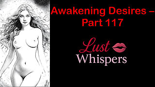 Awakening Desires - Part 117- English Audio Story with Subtitle