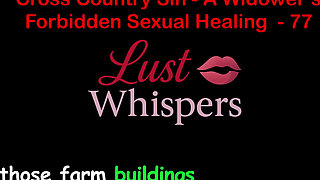 Cross Country Sin a Widower’s Forbidden Sexual Healing Part 77 - English Audio Sex Story