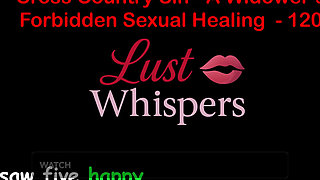 Cross Country Sin: a Widower's Sexual Healing Part 120 - English Audio Sex Story